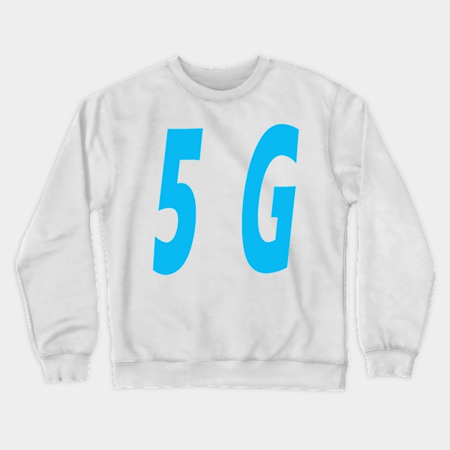 5G Crewneck Sweatshirt by winkstore